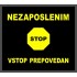 Nezaposlenim vstop prepovedan predpražnik